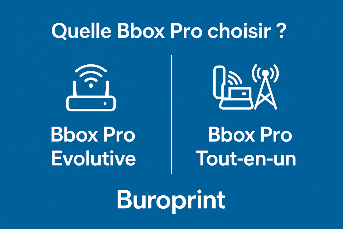Quelle Bbox Pro choisir ? Comparatif des offres Bouygues Telecom Pro avec Buroprint